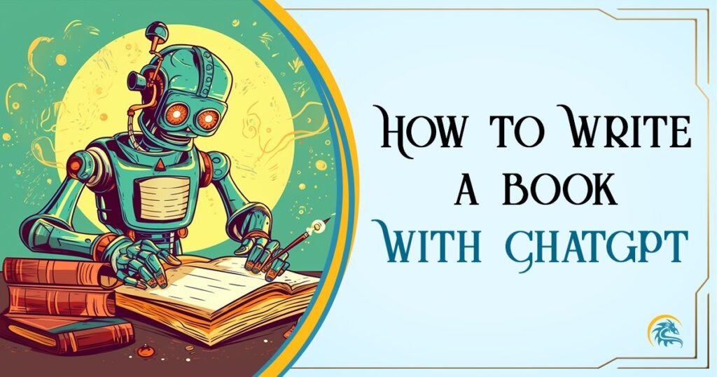 How To Write A Book With ChatGPT